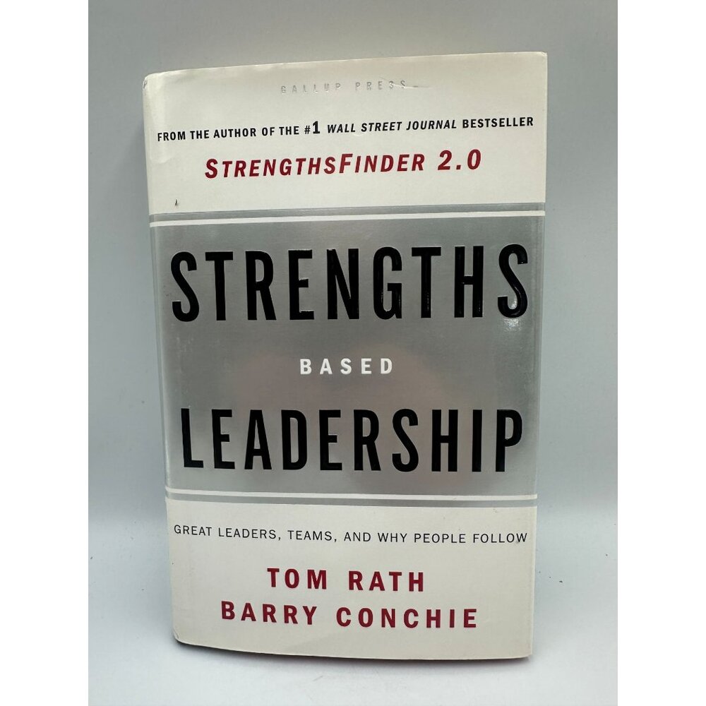 Strengths Based Leadership Tom Rath & Barry Conchie 2008 Hardcover Business